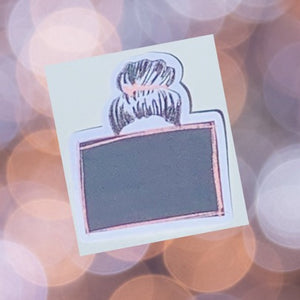 Sticker: Messy Bun And Get Work Done